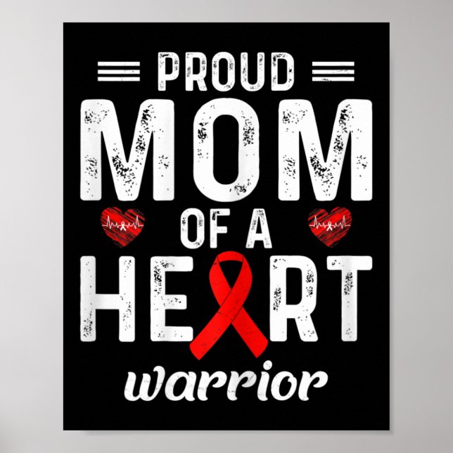 Proud Mum Of A Heart Warrior Heart Disease Family  Poster (Front)