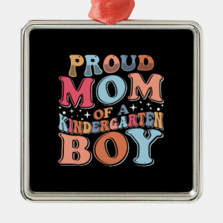 Proud Mum Of A Kindergarten Boy Metal Ornament