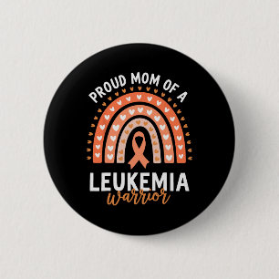 Proud Mum Of A Leukaemia Warrior 6 Cm Round Badge
