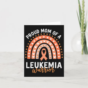 Proud Mum Of A Leukaemia Warrior Card