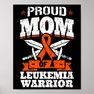 Proud Mum Of A Leukaemia Warrior Mother Awareness  Poster