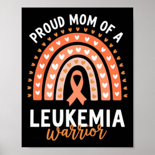 Proud Mum Of A Leukaemia Warrior  Poster