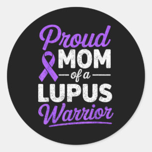 Proud mum of a lupus warrior sle fighter awareness classic round sticker