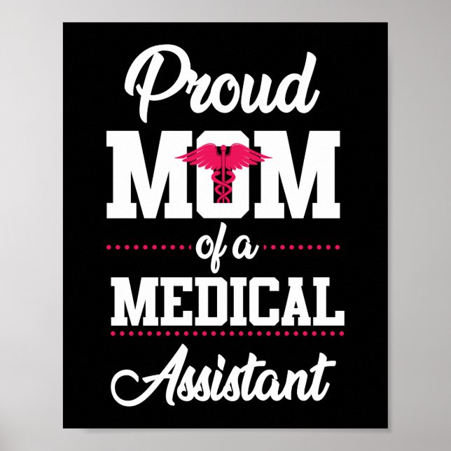 Proud Mum Of A Medical Assistant CMA Poster (Front)