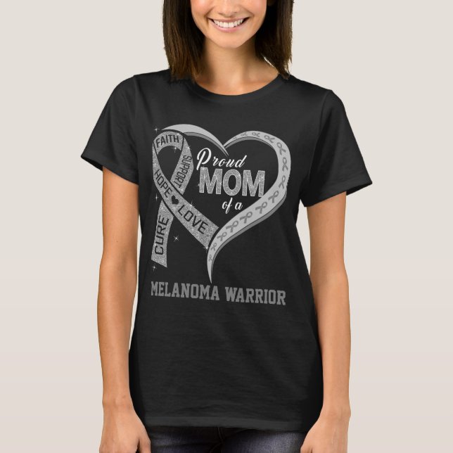 Proud Mum Of A Melanoma Warrior T-Shirt (Front)