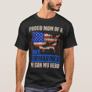 Proud Mum Of A Navy Submariner Helmsman Veteran T-Shirt