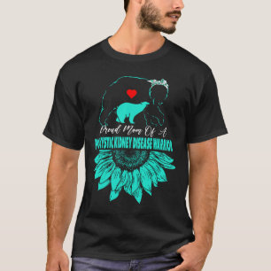 Proud Mum Of A POLYCYSTIC KIDNEY DISEASE WARRIOR T-Shirt