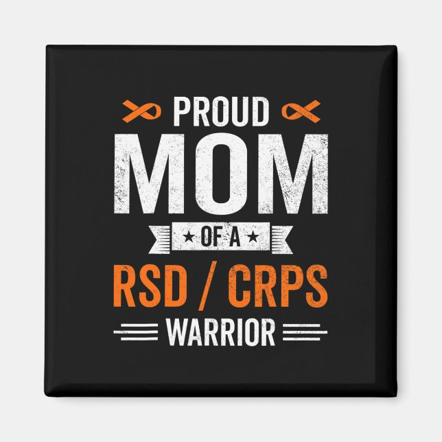 Proud Mum of a RSD CRPS Warrior Survivor Awareness Magnet (Front)