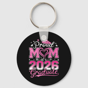 Proud Mum Of A Senior 2026 Cl Of 2026 Graduate Gra Key Ring