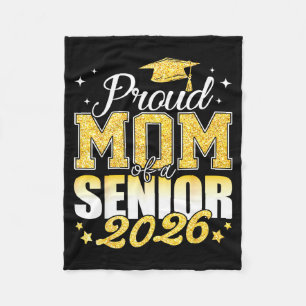 Proud mum of a senior 2026 class of 2026 graduate  fleece blanket