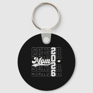 Proud mum of a senior 2026 class of 2026 graduate key ring