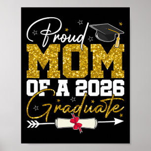Proud Mum Of A Senior 2026 Graduate Family Graduat Poster