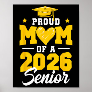 Proud Mum Of A Senior Cl Of 2026 Senior Mum 2026 Y Poster