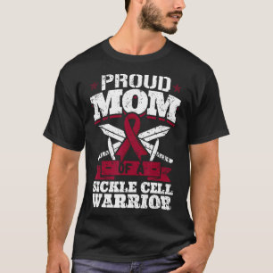 Proud Mum Of A Sickle Cell Warrior Scd Awareness R T-Shirt