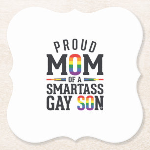 Proud Mum of a Smartass Gay Son Vintage Shirt Desi Paper Coaster