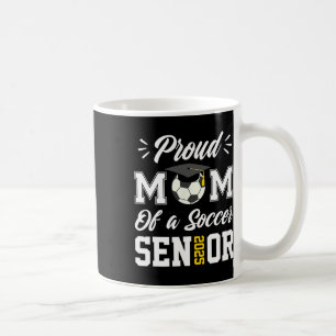 Proud Mum Of A Soccer Senior Cl 2025 Mum Graduatio Coffee Mug