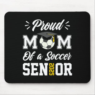 Proud Mum Of A Soccer Senior Cl 2025 Mum Graduatio Mouse Pad