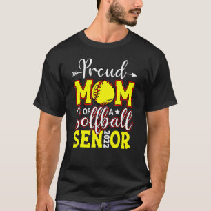 Proud Mum Of A Softball Senior 2022 Happy Mother's T-Shirt