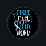 Proud Mum Of A T1D Hero Type 1 Diabetes Mum 6 Cm Round Badge<br><div class="desc">This Funny Type 1 Diabetes Awareness design reads Proud Mum Of A T1D Hero. Perfect for a type one diabetes supporter who loves diabetes month,  wants to cure diabetes or diabetes running. Great if you want to increase juvenile diabetes awareness</div>