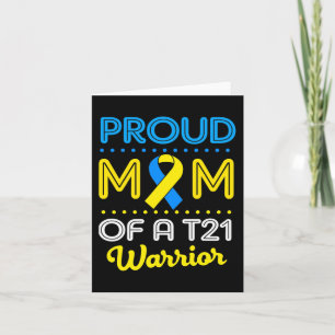 Proud Mum Of A T21 World Down Syndrome Awareness D Card