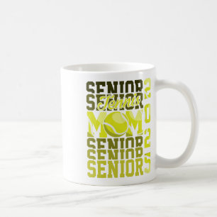 Proud Mum Of A Tennis Senior 2025 Cl Of 25 Graduat Coffee Mug