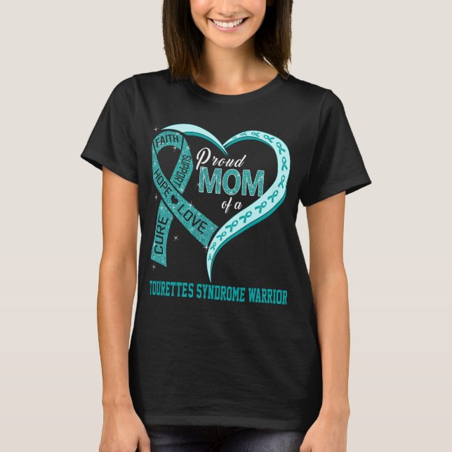 Proud Mum Of A Tourette's Syndrome Warrior T-Shirt (Front)