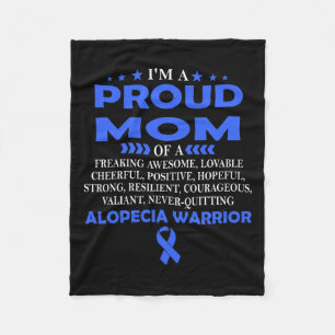 Proud Mum Of Alopecia Warrior T  Fleece Blanket