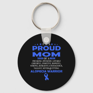 Proud Mum Of Alopecia Warrior T Key Ring