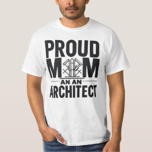 Proud Mum of an Architect T-Shirt