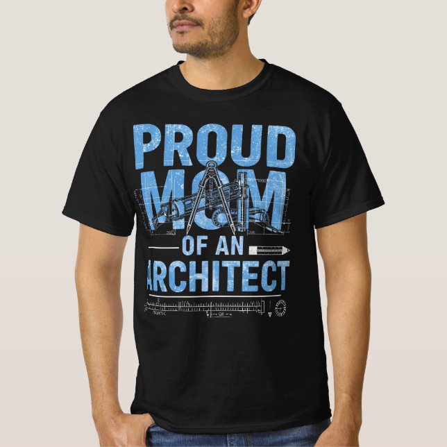 Proud Mum of an Architect T-Shirt (Front)