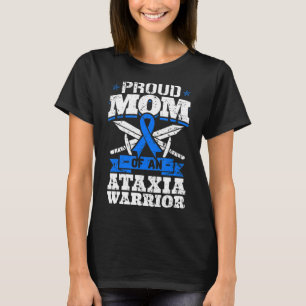Proud Mum Of An Ataxia Warrior Awareness Ribbon Dy T-Shirt