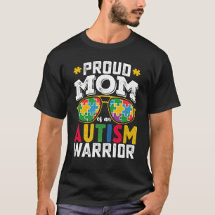 Proud Mum Of An Autism Warrior Family T-Shirt