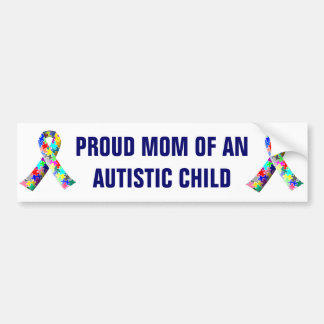Proud Mum of an Autistic Child Bumper Sticker