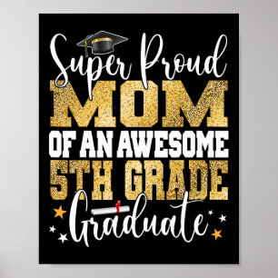 Proud Mum Of An Awesome 5th Grade Graduate 2024 Poster