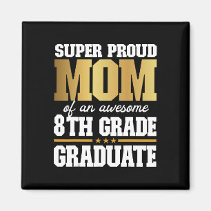 Proud Mum Of An Awesome 8th Grade Graduate 2024 20 Magnet