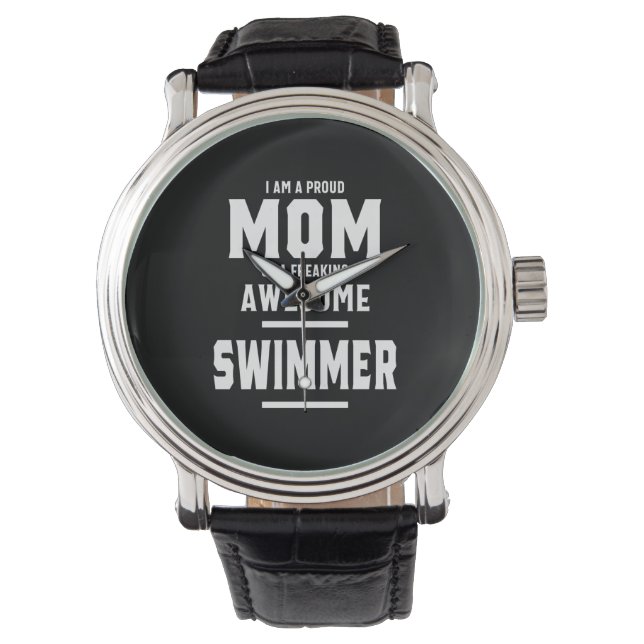 Proud Mum Of An Awesome Swimmer Player Watch (Front)