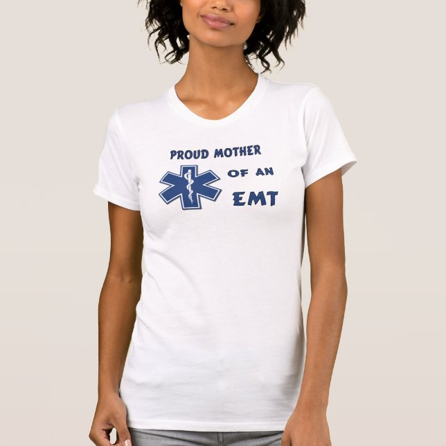 Proud Mum Of An EMT T-Shirt (Front)