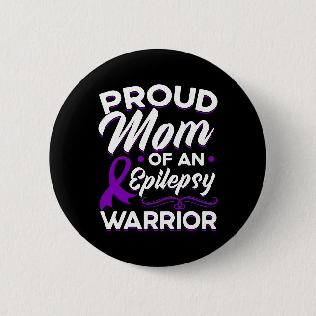 Proud Mum Of An Epilepsy Warrior Epilepsy Awarenes 6 Cm Round Badge (Front)