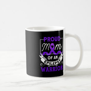 Proud Mum Of An Epilepsy Warrior Epilepsy Awarenes Coffee Mug