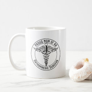 Proud Mum Of an Orthopaedic Surgeon Caduceus Badge Coffee Mug