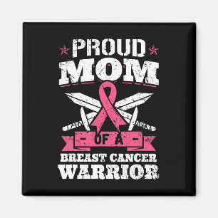 Proud Mum Of Breast Cancer Warrior Pink Awareness Magnet