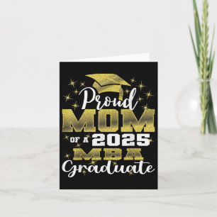 Proud Mum Of Cl Of 2025 Mba Graduate Grad Family Card