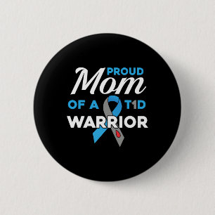 Proud Mum Of Diabetes Warrior T1d Awareness Type 1 6 Cm Round Badge