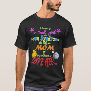 Proud Mum Of Down Syndrome Daughter T-Shirt