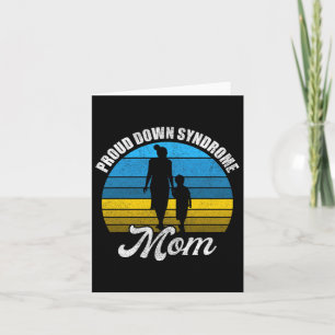 Proud Mum Of Down Syndrome Kid Son Daughter Trisom Card