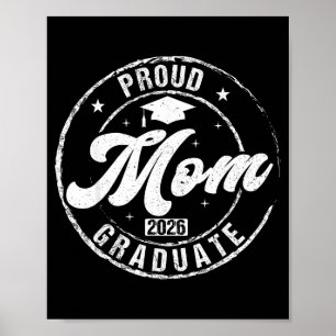 Proud mum of graduate class of 2026 graduation poster