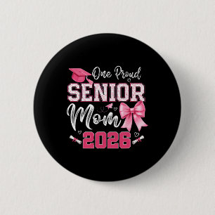 Proud Mum Of Graduate Shirt 2026 Cl Graduation 6 Cm Round Badge