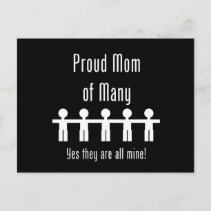 Proud Mum of Many -  5 kids Postcard