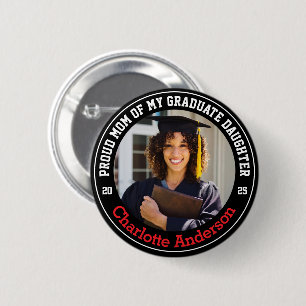 Proud Mum of My Graduate Daughter Custom Photo 6 Cm Round Badge