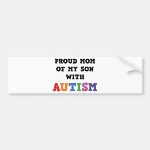 Proud Mum Of My Son With Autism Bumper Sticker